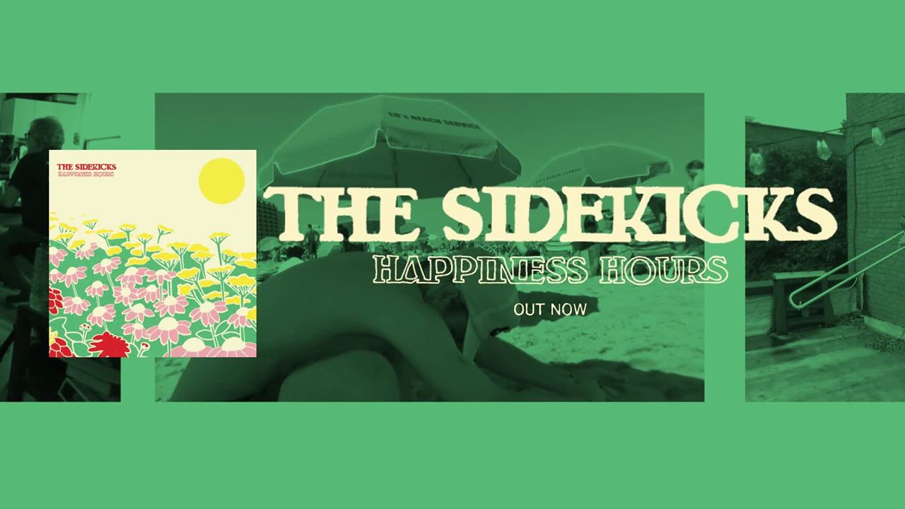The Sidekicks - Happiness Hours